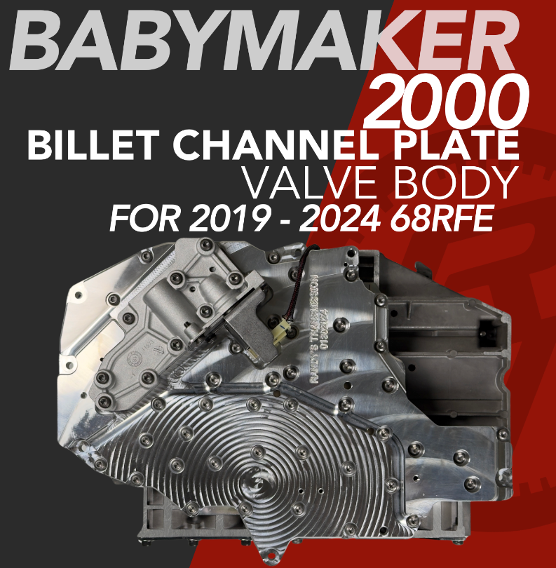 68RFE High Performance Valve Body 2019-2024 Aka “BabyMaker 2000”