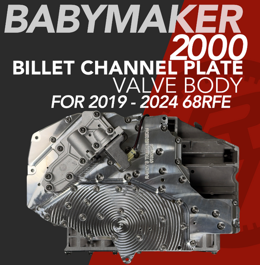 68RFE High Performance Valve Body 2019-2024 Aka “BabyMaker 2000”